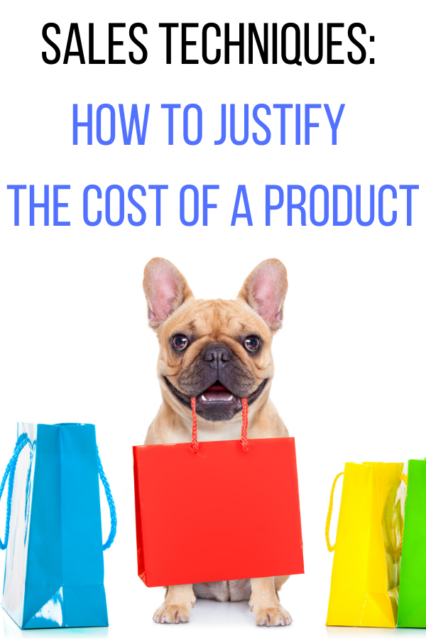 sales techniques how to create cost of product