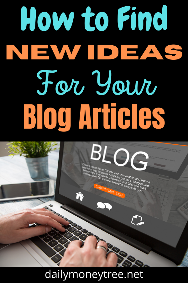 How To Find New Ideas For Your Blog Articles