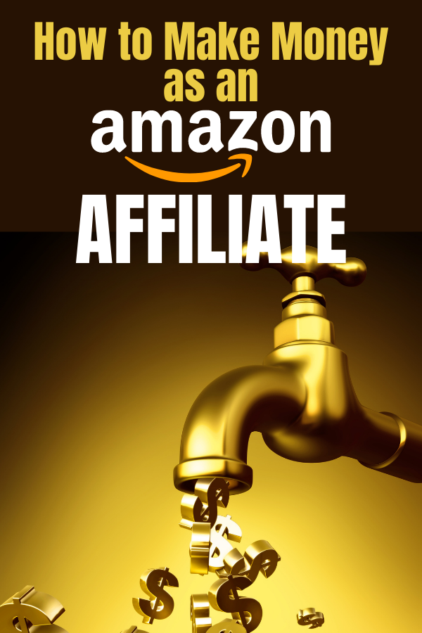 How To Make Money As An Amazon Affiliate