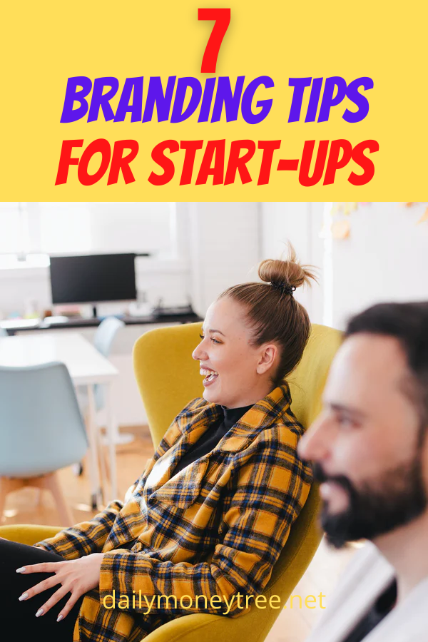 Branding Tips for Start-ups