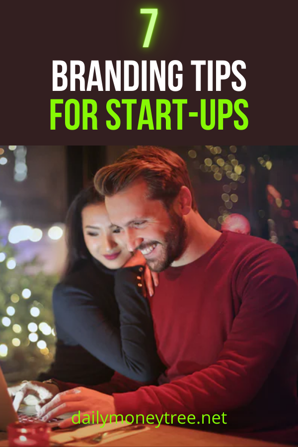 Branding Tips for Start-ups