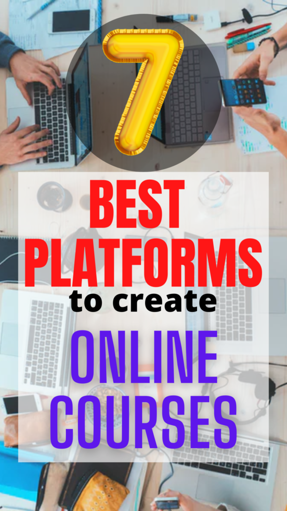 Best Platforms To Create Online Courses