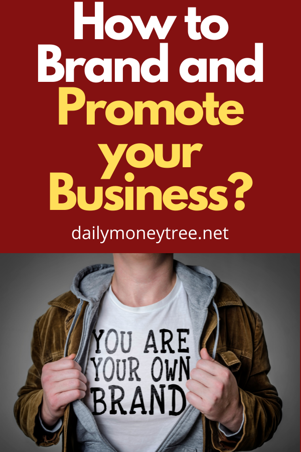 How to Brand and Promote your Business