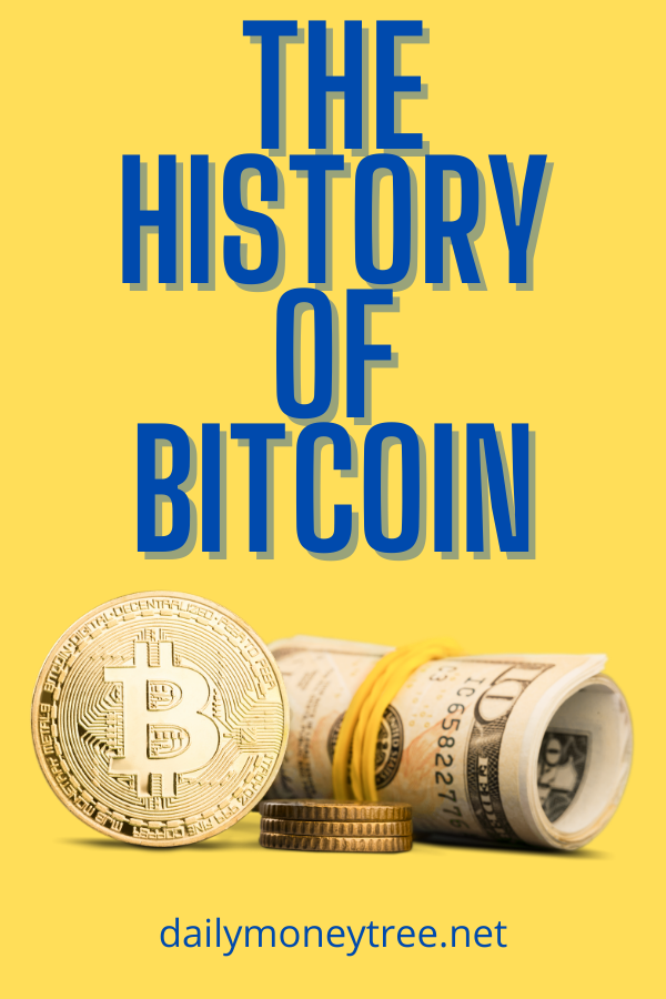 The history of Bitcoin