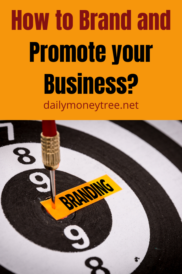 How to Brand and Promote your Business