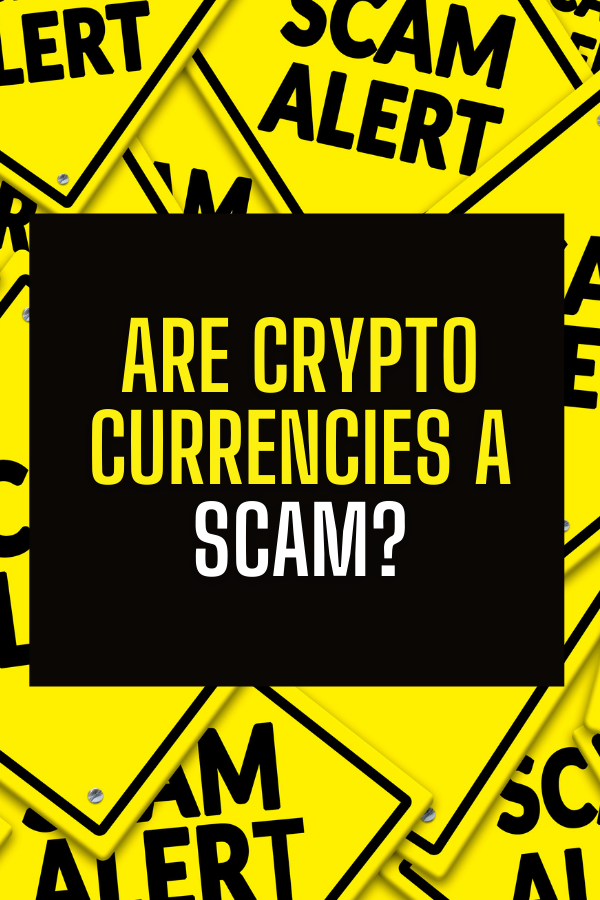 Are Cryptocurrencies a Scam?