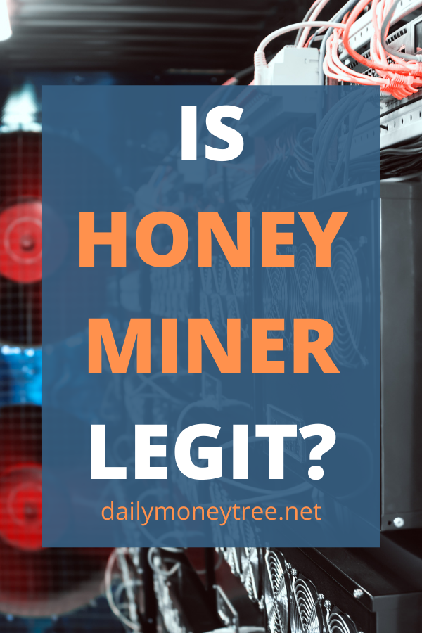 is honeyminer legit