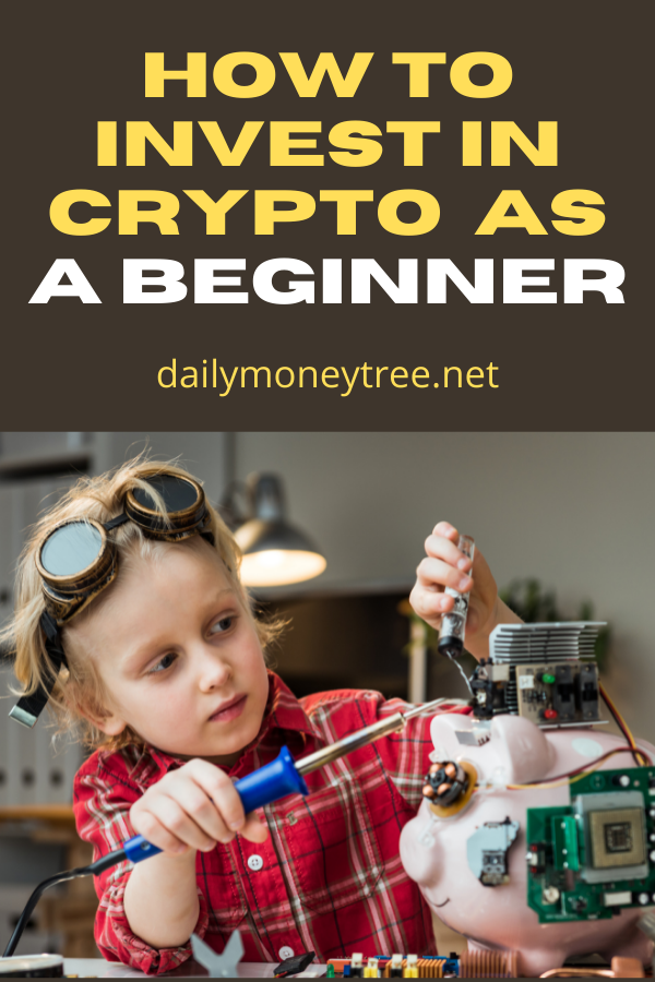 How to Invest in Cryptocurrency as a Beginner