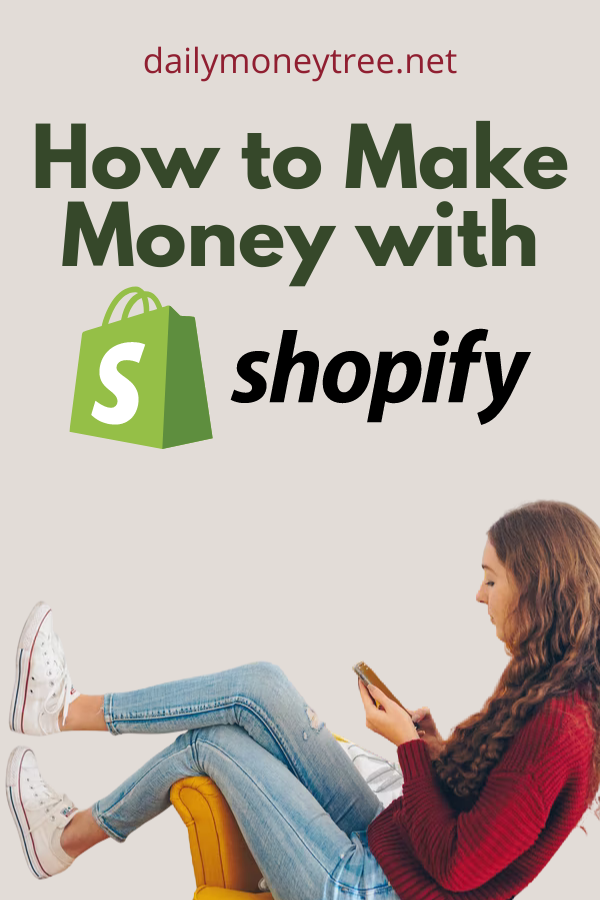 make money with Shopify