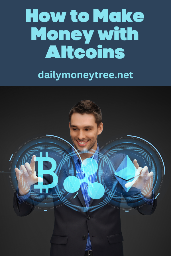 Make Money with Altcoins